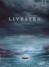 Livbåten by Helen Ljungmark, Charlotte Rogan