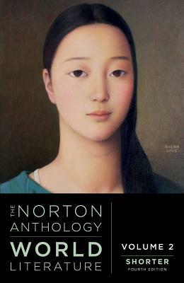 The Norton Anthology of World Literature by 