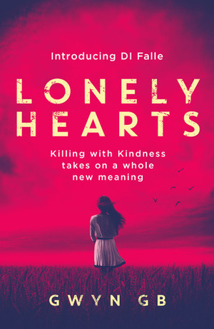 Lonely Hearts by Gwyn G.B.