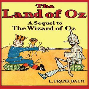 The Land of Oz by L. Frank Baum