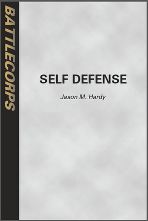 Self Defense (BattleTech) by J.M. Hardy