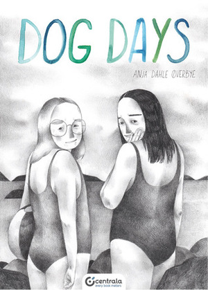 Dog Days by Agnes S.D. Langeland, Anja Dahle Øverbye