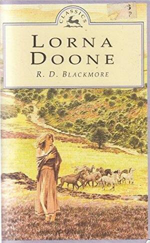 Lorna Doone by R.D. Blackmore