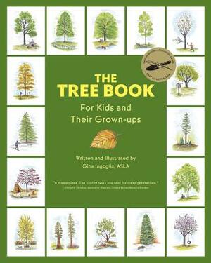 The Tree Book for Kids and Their Grown-Ups by Gina Ingoglia