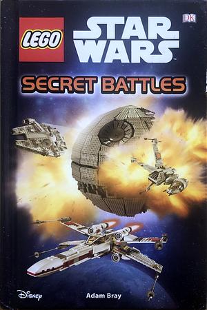 Lego Star Wars: Secret Battles by Adam Bray