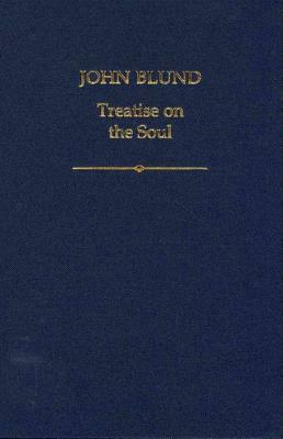 John Blund: Treatise on the Soul by 