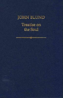 John Blund: Treatise on the Soul by 