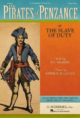 The Pirates of Penzance by Arthur Sullivan, W.S. Gilbert