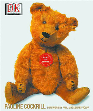 Teddy Bear Encyclopedia by Gillian Emerson-Roberts, Rosemary Volpp, Paul Volpp, Pauline Cockrill