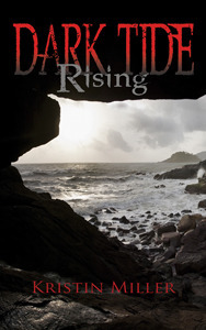 Dark Tide Rising by Kristin Miller