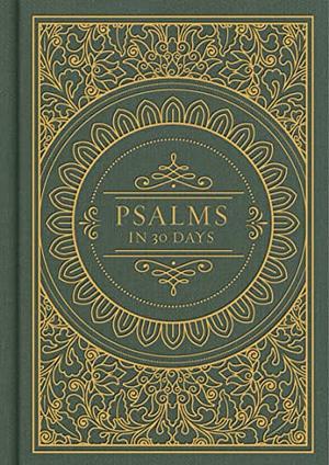 Psalms in 30 Days: CSB Edition by Trevin K. Wax