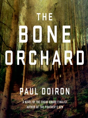 The Bone Orchard by Paul Doiron