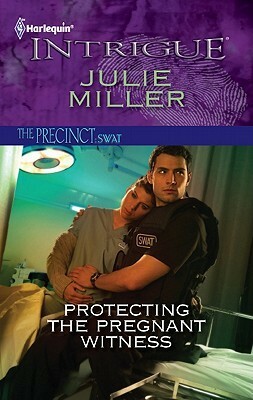Protecting the Pregnant Witness by Julie Miller