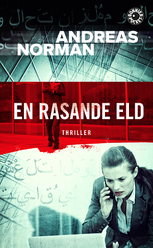 En rasande eld by Andreas Norman