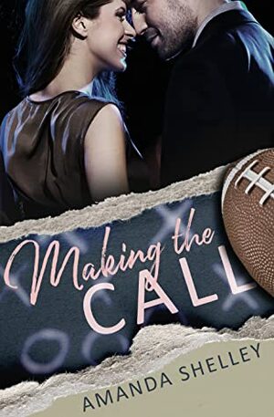 Making the Call by Amanda Shelley