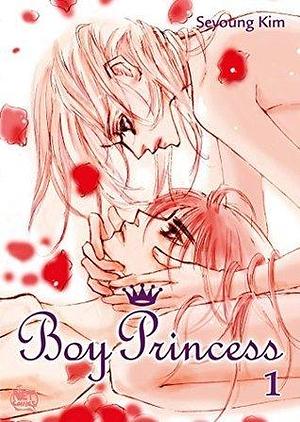 Boy Princess Vol. 1 by Seyoung Kim, Seyoung Kim