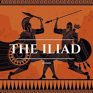 The Iliad by Homer