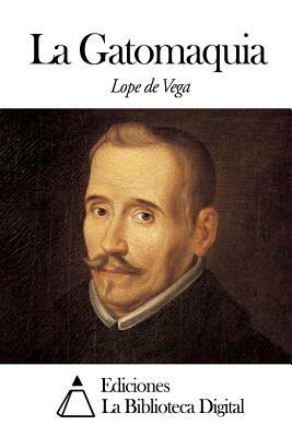 La Gatomaquia by Lope de Vega