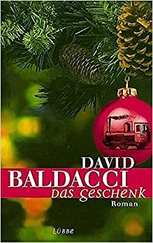 Das Geschenk by David Baldacci