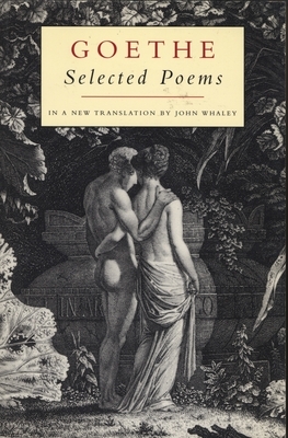 Selected Poems by Johann Wolfgang von Goethe