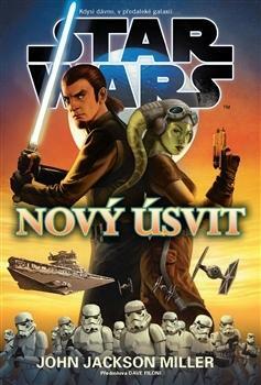 Star Wars: Nový úsvit by John Jackson Miller