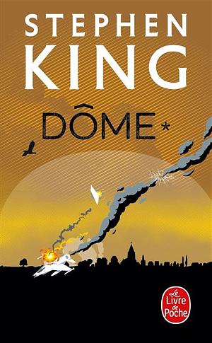 Dôme by Stephen King