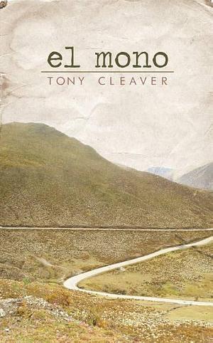 El Mono by Tony Cleaver