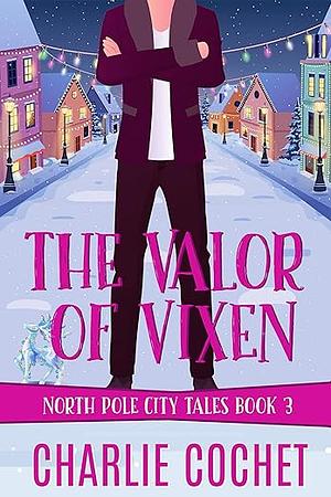 Vixen's Valor by Charlie Cochet