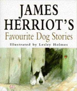 James Herriot's Favourite Dog Stories by James Herriot