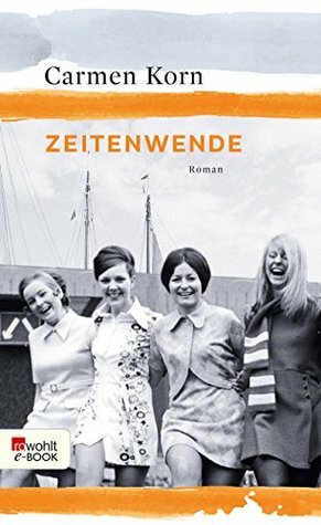 Zeitenwende by Carmen Korn