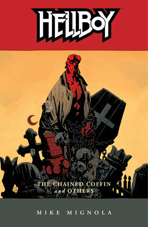 Hellboy Volume 3: The Chained Coffin and Others by Mike Mignola