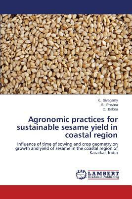 Agronomic Practices for Sustainable Sesame Yield in Coastal Region by Babou C., Previna S., Sivagamy K.