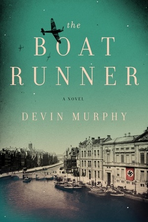 The Boat Runner by Devin Murphy