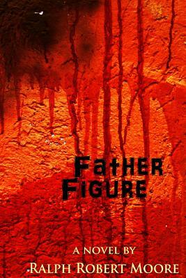 Father Figure by Ralph Robert Moore