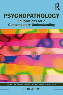 Psychopathology: Foundations for a Contemporary Understanding by 