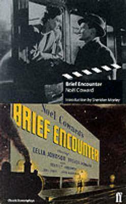 Brief Encounter by Sheridan Morley, Noël Coward