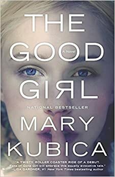 Dobré dievča by Mary Kubica