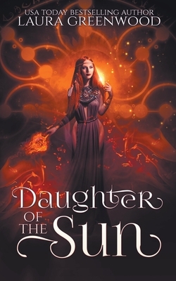 Daughter of the Sun by Laura Greenwood