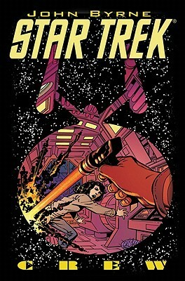 Star Trek: Crew by John Byrne