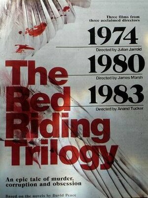 The Red Riding Trilogy by David Peace