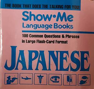 Show Me Language Books: Japanese by Seth Godin, Michael Cader