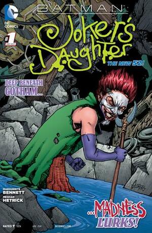 Batman: Joker's Daughter (2014) #1 by Georges Jeanty, Marguerite Bennett