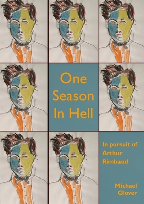 One Season in Hell by Michael Glover