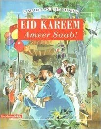 Eid Kareem Ameer Saab! (Ramadan And Eid Stories) by Fawzia Gilani-Williams