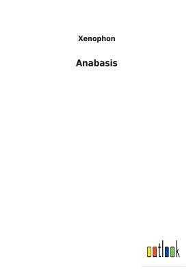 Anabasis by Xenophon