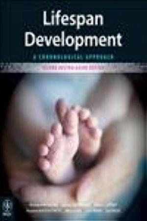 Lifespan Development: A Chronological Approach by Rosanne Burton Smith, Kelvin L. Seifert, Robert J. Hoffnung, Michele Hoffnung, Lynn Ward, Alison Hine, Cat Pause