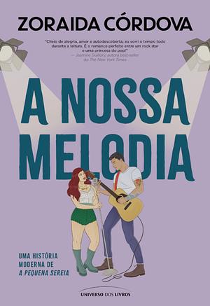 A nossa melodia by Zoraida Córdova