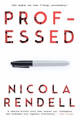 Professed by Nicola Rendell
