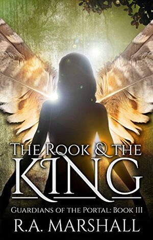 The Rook and the King by R.A. Marshall
