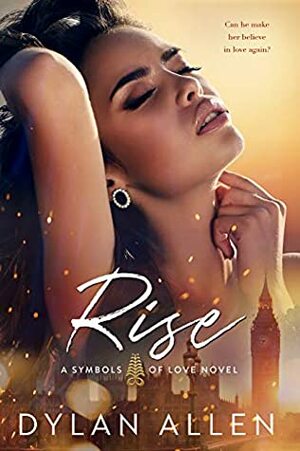 Rise by Dylan Allen